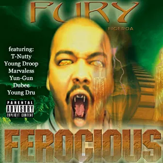 Ferocious by Fury Figeroa