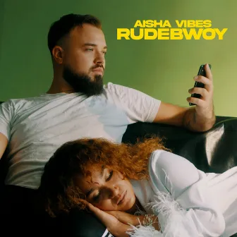 Rudebwoy by Aisha Vibes