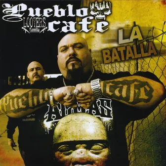 La Batalla by Pueblo Cafe