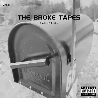 THE BROKE TAPES VOLUME 2 by Cam-paign