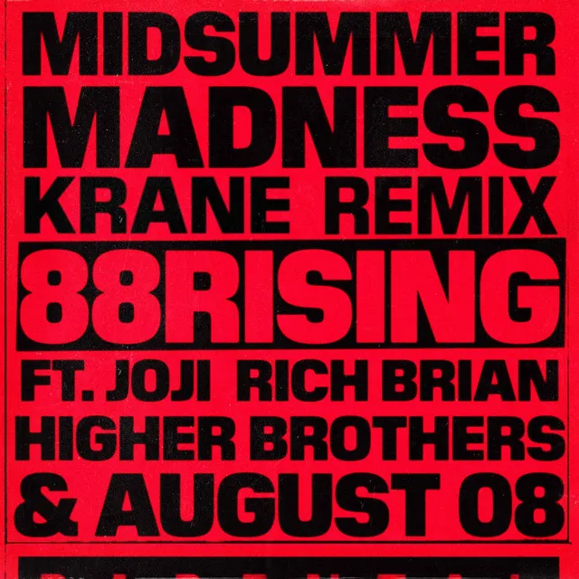 Midsummer Madness (feat. Joji, Rich Brian, Higher Brothers & AUGUST 08) [KRANE Remix]