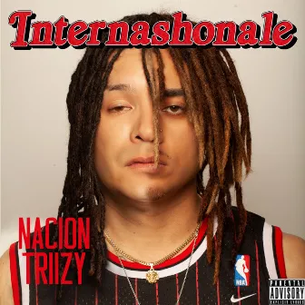 Internashonale by Nacion Triizy