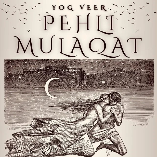 PEHLI MULAQAT