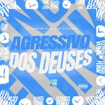 Agressivo dos Deuses by Dj Arthur Zs