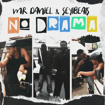 No Drama by SeyiBeats