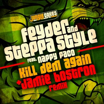 Kill Dem Again by Steppa Style