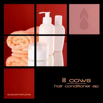 Hair Conditioner by Ill Cows