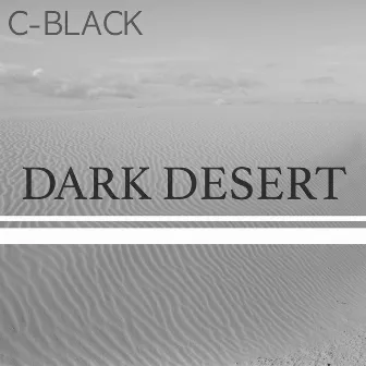 Dark Desert by Cblack