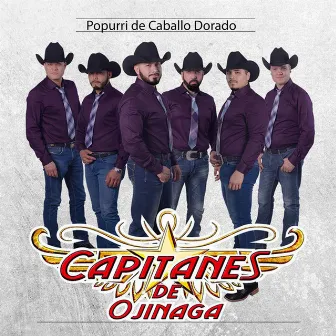 Popurri by Capitanes De Ojinaga