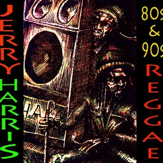 80's & 90's Reggae by Jerry Harris