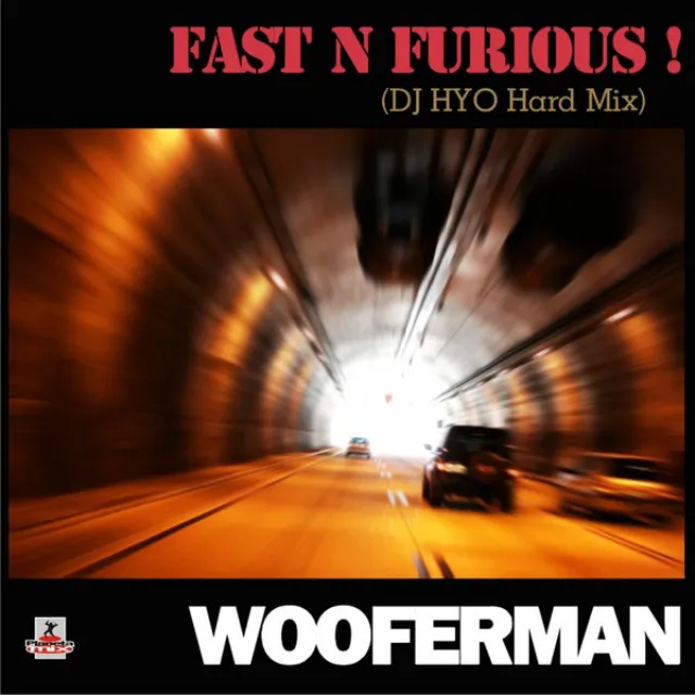 Fast N Furious (Dj Hyo Hard Mix Edit) [Wooferman]