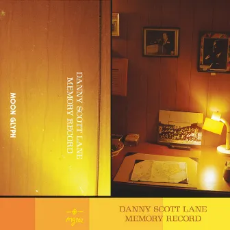 Memory Record by Danny Scott Lane