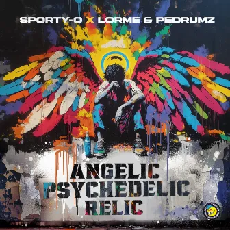 Angelic Psychedelic Relic by Sporty-O