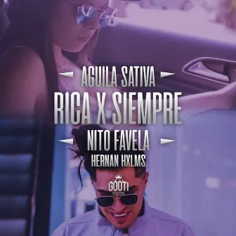 Rica X Siempre by Aguila Sativa