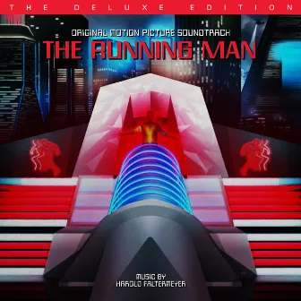 The Running Man (Original Motion Picture Soundtrack / The Deluxe Edition) by Harold Faltermeyer