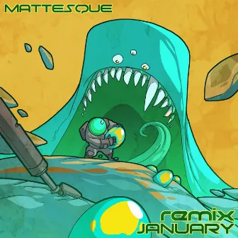 January Remixes by Mattesque