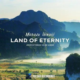 Land Of Eternity by Masaru Hinaiji