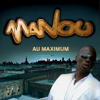 Au maximum by Manou