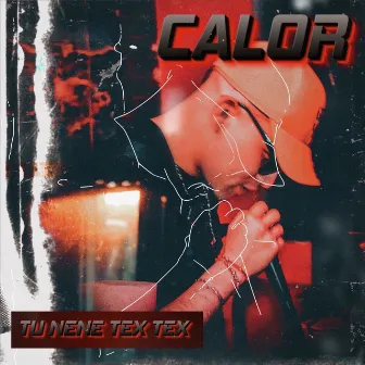 Calor by TU NENE TEX TEX