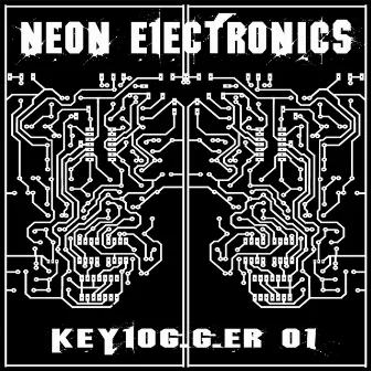 Keylogger 01 EP by Neon Electronics