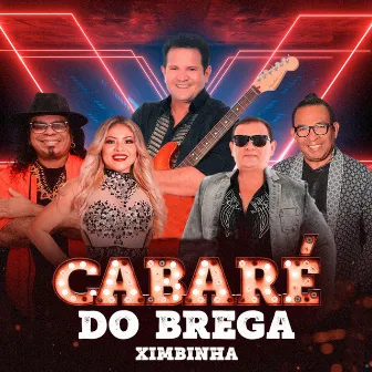 Cabaré do Brega by Ximbinha