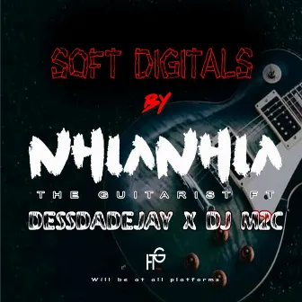 Soft Digital by Nhlanhla The Guitarist