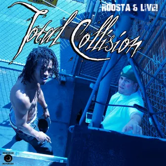 Total Collision by Total Collision