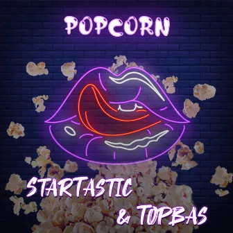 Popcorn (Remixes) by TOPBAS