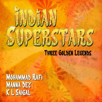 Indian Superstars - Three Golden Legends, Vol. 3 by Manna Dey