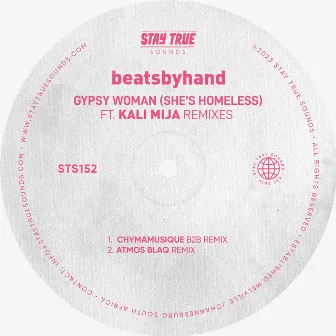 Gypsy Woman (She’s Homeless) [feat. Kali Mija] [Remixes] by beatsbyhand