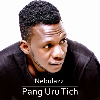 Pang Uru Tich by Nebulazz