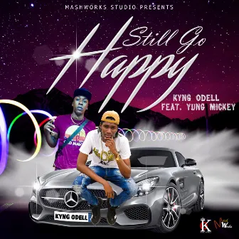 Still Go Happy by Kyng Odell