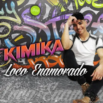 Loco Enamorado by Kimika