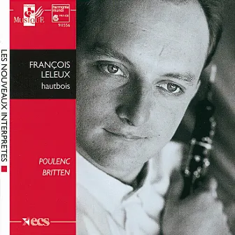 Britten & Poulenc: Works for Oboe by François Leleux