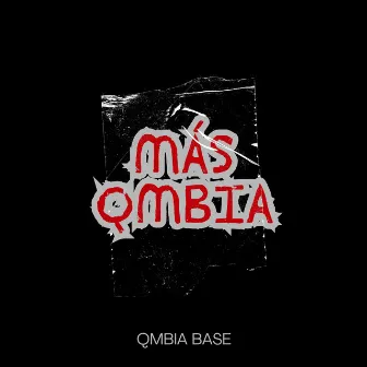 Más Qmbia by Qmbia Base