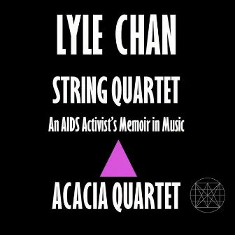 String Quartet: An Aids Activist's Memoir in Music by Acacia Quartet