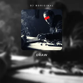 Draw by DJ BOriginal