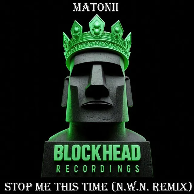 Stop Me This Time - N.W.N. Remix