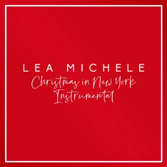 Christmas in New York (Instrumental) by Lea Michele