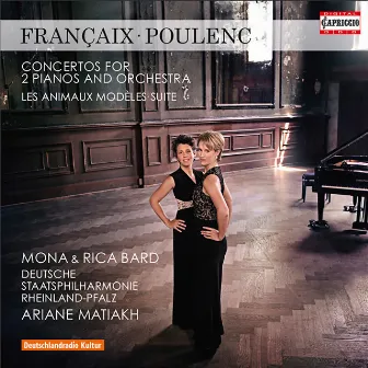 Françaix: Concerto for 2 Pianos - Poulenc: Les animaux modèles & Concerto for 2 Pianos in D Minor by Piano Duo Mona & Rica Bard