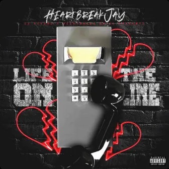 Life on the Line by Heartbreak Jay