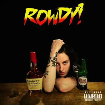 ROWDY by Slim Haylee