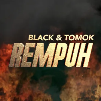 Rempuh by Black