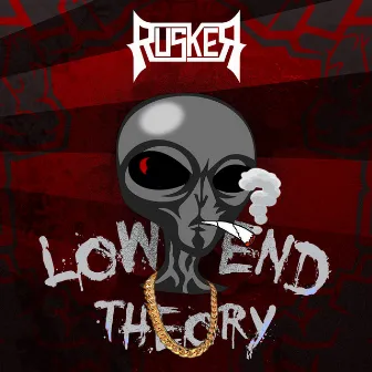 Low End Theory by RUSKER