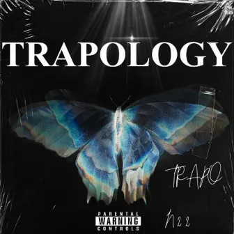 TRAPOLOGY by Exus186