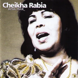 Ana Hak by Cheikha Rabia