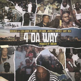 4 Da Way by DEBEA$$I