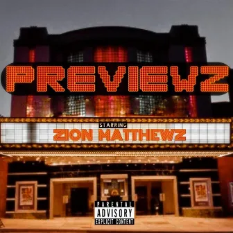 Previewz by Zion Matthewz