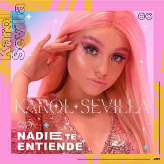 Nadie Te Entiende by Karol Sevilla