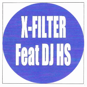 Come On by X-Filter